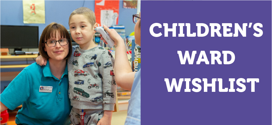 Click here to see the wish list for our Children's Ward