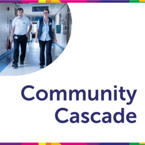 Image with the wording Community Cascade and a image of a member of staff